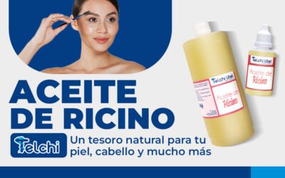 Aceite de Ricino Telchi: un tesoro natural para tu piel, cabello y mucho más